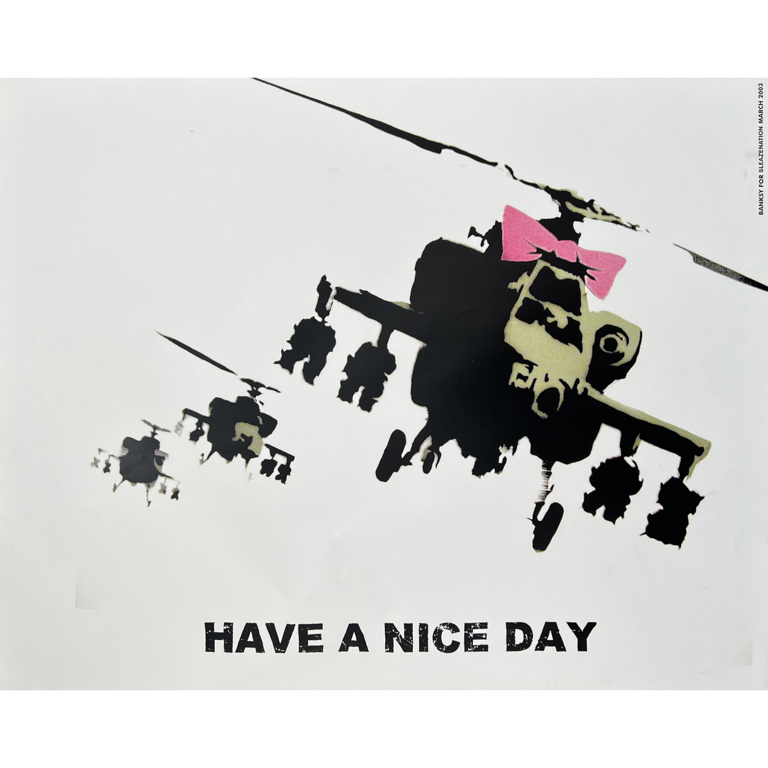 Banksy - Have a Nice Day (Happy Choppers) Sleazenation Poster 